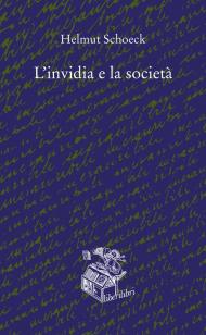 L'invidia e la società