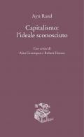 Capitalismo: l'ideale sconosciuto