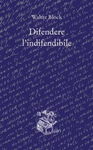 Difendere l'indifendibile