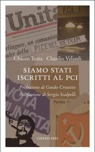 Siamo stati iscritti al PCI