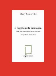 Ruggito della montagna. Ediz. limitata (Il)