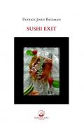 Sushi Exit. Ediz. italiana e inglese