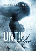 Until you. Off-limits series. Vol. 1
