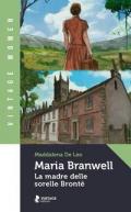 Maria Branwell. La madre delle sorelle Brontë