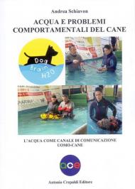 Acqua e problemi comportamentali del cane. L'acqua come canale di comunicazione uomo-cane