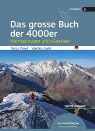 Das grosse Buch der 4000er. Normalrouten und Klassiker