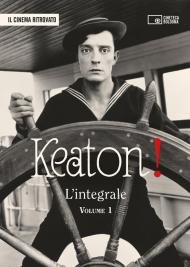 Keaton! L'integrale. Con booklet. Con 2 Blu-ray. Con 2 DVD video. Vol. 1