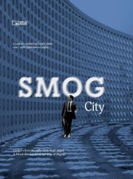 Smog city. Un film ritrovato nella Città degli angeli. Ediz. italiana e inglese