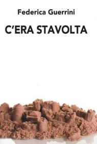 C'era stavolta