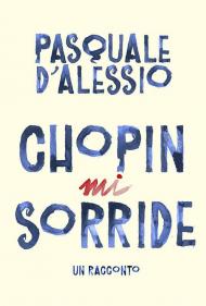 Chopin mi sorride