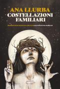 Costellazioni familiari. Ediz. illustrata