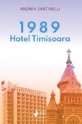 1989 Hotel Timisoara. Nuova ediz.