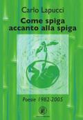 Come spiga accanto alla spiga