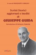 Scritti storici aggiornati e inediti di Giuseppe Guida