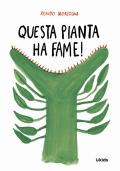 Questa pianta ha fame!