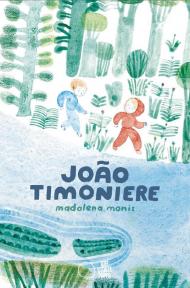 João Timoniere. Ediz. illustrata