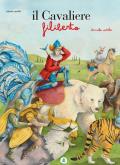 Il cavaliere Filiberto. Ediz. a colori