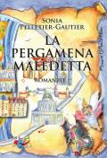 La pergamena maledetta. Un'indagine di Gérard Machet