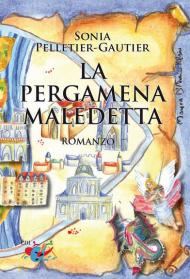 La pergamena maledetta. Un'indagine di Gérard Machet