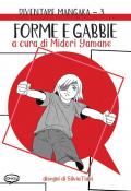 Forme e gabbie. Ediz. illustrata