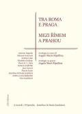 Tra Roma e Praga. Antologia in onore di Angelo Maria Ripellino. Ediz. italiana e ceca