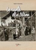 Le conte dla Nòna. Ediz. bilingue