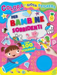 Bambine sorridenti. Con Adesivi