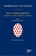 My vineyards: home to the Cabreo Legacy