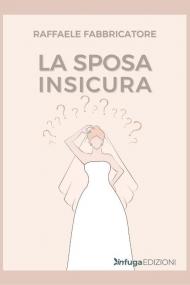 La sposa insicura