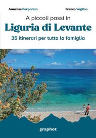 A piccoli passi in Liguria di Levante