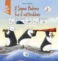 Il signor Balena ha il raffreddore. InBook. Ediz. CAA