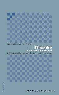 Mousiké. La musica e il tempo