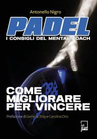 Padel. I consigli del mental coach