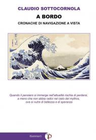 A bordo. Cronache di navigazione a vista