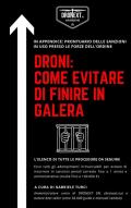 Droni: come evitare di finire in galera