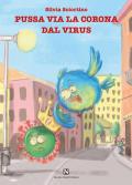 Pussa via la corona dal virus