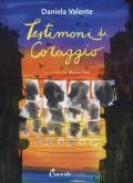 Testimoni di coraggio