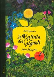 La ballata dei giganti. Ediz. a colori