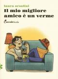 Il mio miglior amico è un verme