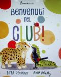 Benvenuti nel club! Ediz. a colori