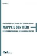 Mappe e sentieri. Un'introduzione agli studi urbani critici