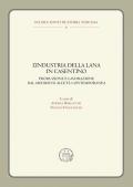 L' industria della lana in Casentino. Produzione e lavorazione dal Medioevo all'Età Contemporanea