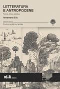 Letteratura e antropocene. Forma, etica, estetica