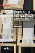 Esperienze di docenza situata. La didattica universitaria tra ricerca e terza missione