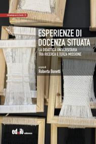 Esperienze di docenza situata. La didattica universitaria tra ricerca e terza missione