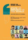 Report on global rights 2021. State of impunity in the world. Another world is possible