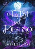 Le fasi del destino. Werewolves destiny. Vol. 1