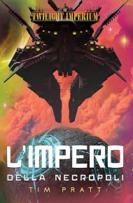 L'impero della Necropoli. Twilight Imperium