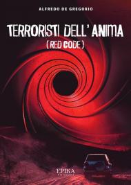 Terroristi dell'anima. Red code