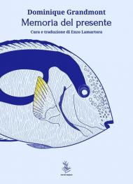 Memoria del presente